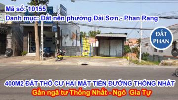 400M2 ĐẤT THỔ CƯ HAI MẶT TIỀN ĐƯỜNG THỐNG NHẤT