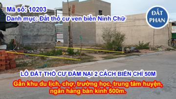 LÔ ĐẤT THỔ CƯ ĐẦM NẠI 2 CÁCH BIỂN CHỈ 50M