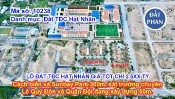 LÔ ĐẤT TĐC HẠT NHÂN GIÁ TỐT CHỈ 2.5XX TỶ