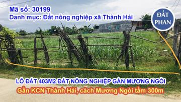 LÔ ĐẤT 403M2 ĐẤT NÔNG NGHIỆP GẦN MƯƠNG NGÒI