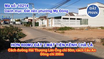 HƠN 800M2 ĐẤT 2 MẶT TIỀN KÊNH CHÀ LÀ CÁCH ĐƯỜNG HẢI THƯỢNG LÃN ÔNG CHỈ 50M