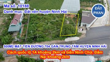 500M2 MẶT TIỀN ĐƯỜNG 704 GẦN TRUNG TÂM HUYỆN NINH HẢI