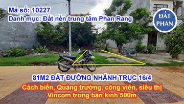 81M2 ĐẤT ĐƯỜNG NHÁNH TRỤC 16/4