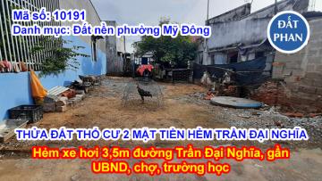 THỬA ĐẤT THỔ CƯ 2 MẶT TIỀN HẺM TRẦN ĐẠI NGHĨA