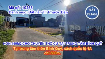 HƠN 440M2 CHO CHUYỂN THỔ CƯ TẠI TRUNG TÂM BÌNH QUÝ NINH PHƯỚC CỰC ĐẸP