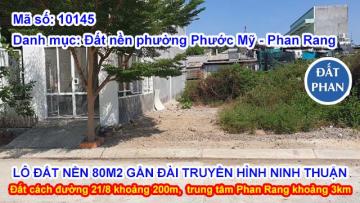 LÔ ĐẤT NỀN 80M2 GẦN ĐÀI TRUYỀN HÌNH NINH THUẬN