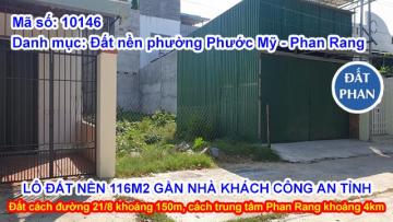 LÔ ĐẤT NỀN 116M2 GẦN NHÀ KHÁCH CÔNG AN TỈNH NINH THUẬN