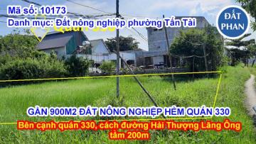 BÁN GẦN 900M2 NÔNG NGHIỆP HẺM QUÁN 330 - PHƯỜNG TẤN TÀI